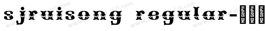 sjruisong regular字体转换